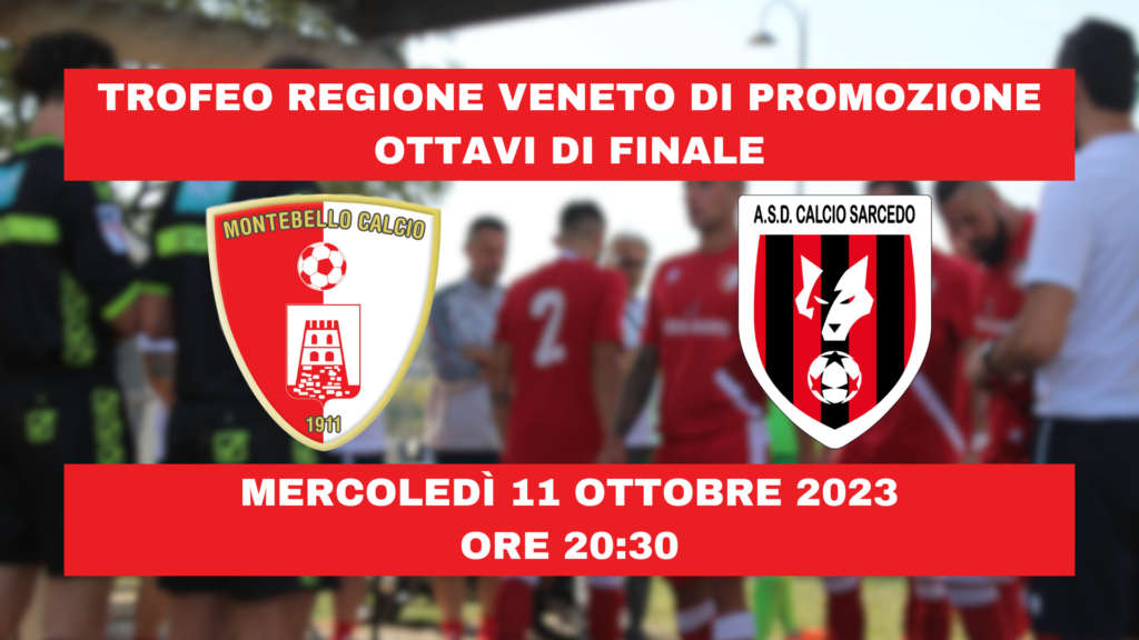 Anteprima di Montebello - Calcio Sarcedo